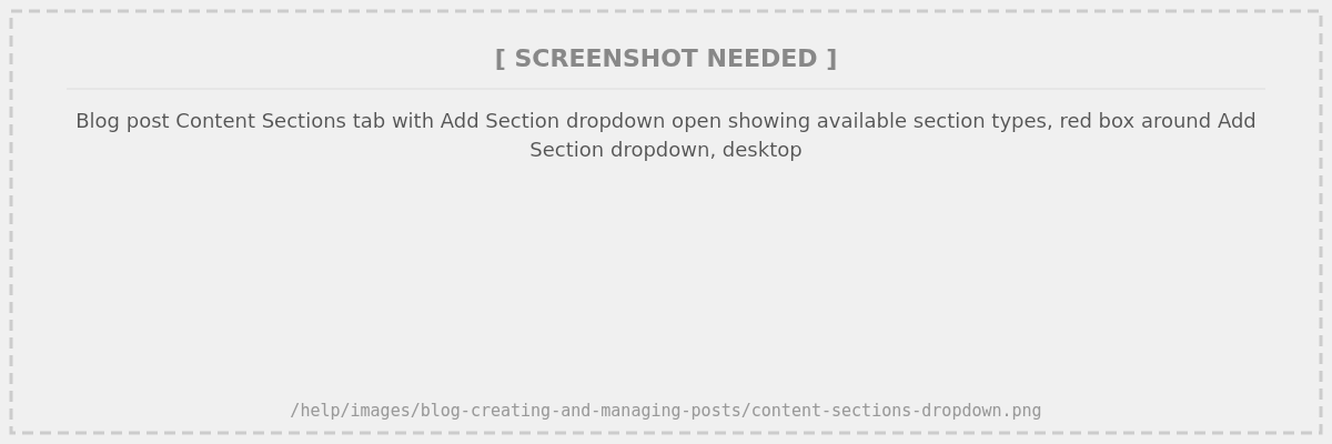 Blog post Content Sections tab with Add Section dropdown open, showing available section types