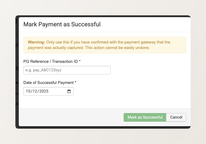 Mark Payment as Successful dialog showing PG Reference field, Date of Successful Payment field, and confirmation button