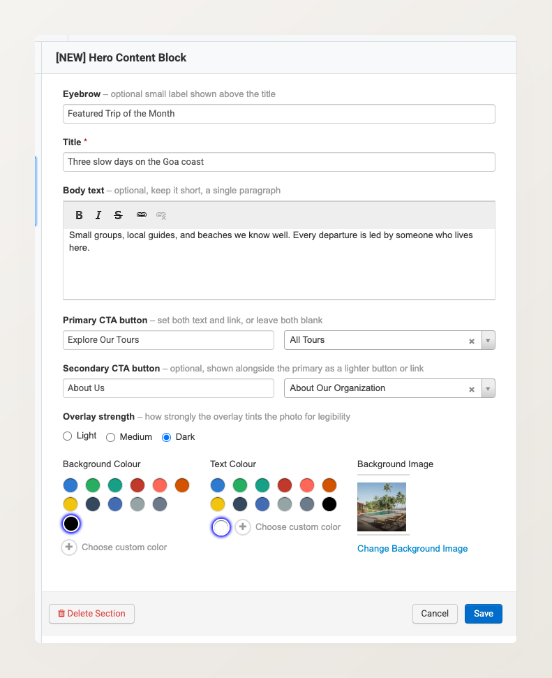 Hero Content Block editor showing the Eyebrow, Title, and Body text fields, the Primary and Secondary CTA button rows, Overlay strength, Background Colour, Text Colour, and the Background Image upload tile