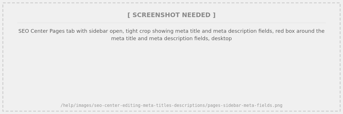 SEO Center Pages tab with sidebar open, tight crop showing meta title and meta description fields, red box around the meta title and meta description fields, desktop