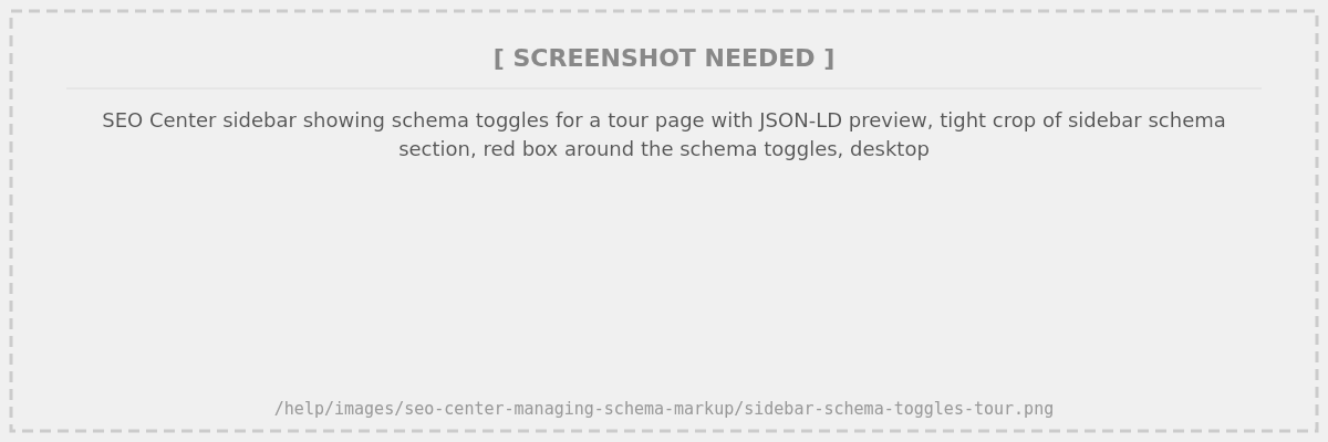 SEO Center sidebar showing schema toggles for a tour page with JSON-LD preview, tight crop of sidebar schema section, red box around the schema toggles, desktop