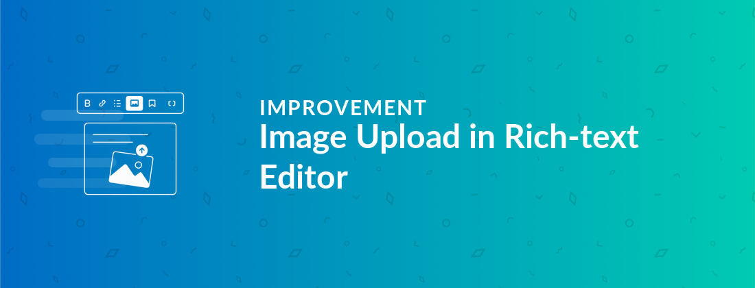 Upload Images Directly in the Rich Text Editor