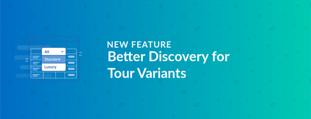 Better Discovery for Tour Variants